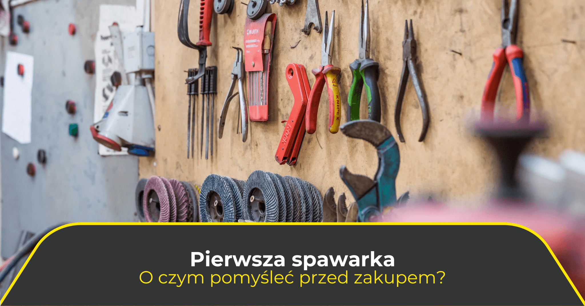 Pierwsza spawarka. O czym pomyśleć przed zakupem?